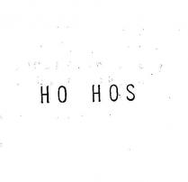 ho hos