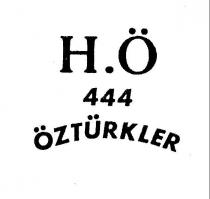 hö 444 öztürkler