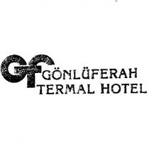 gönlüferah termal hotel gf