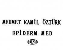 mehmet kamil öztürk epiderm med