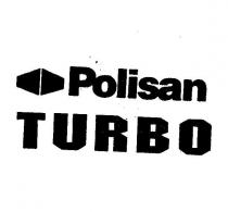 polisan turbo