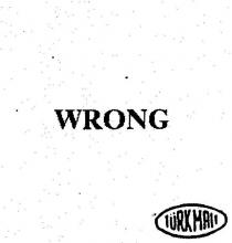 wrong