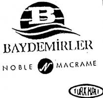 baydemirler noble n macrame
