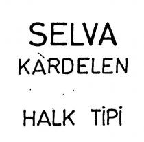 selva kardelen