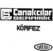 çanakcilar seramik körfez çs