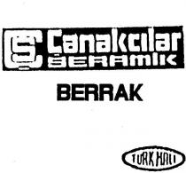 çanakcilar seramik berrak çs