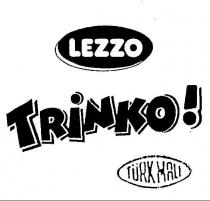 lezzo trinko
