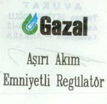 gazal aşiri akim emniyetli regülatör
