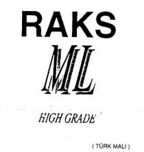 raks ml high grade