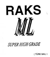 raks ml super high grade