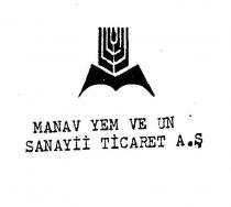 manav yem ve un sanayii ticaret anonim şirketi