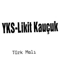 yks-likit kauçuk