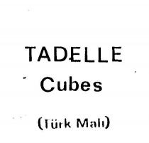 tadelle cubes