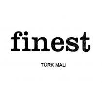 finest