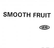 smooth fruit