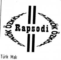 özkök rapsodi