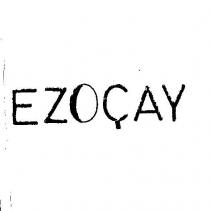 ezoçay