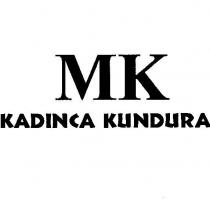 mk kadinca