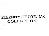eternity of dreams collection
