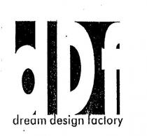 ddf dream design factory