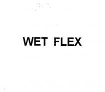 wet flex
