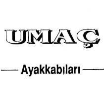 umaç