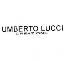 umberto lucci creazione