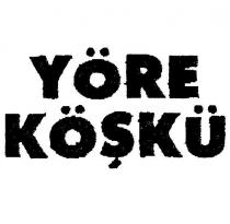 yöre köşkü