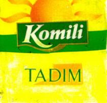 komili tadim