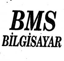 bms bilgisayar