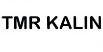 tmr kalın