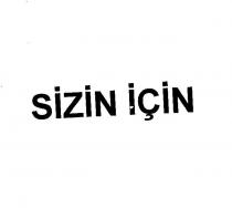 sizin için