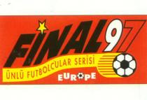 final 97 ünlü futbolcular serisi europe