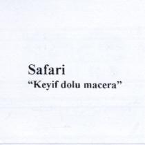 safari keyif dolu macera