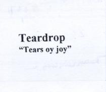 teardrop tears oy joy