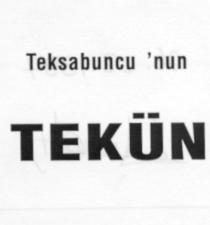 teksabuncu´nun tekün