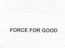 force for good