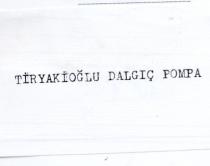 tiryakioğlu dalgiç pompa