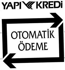 yapi kredi otomatik ödeme