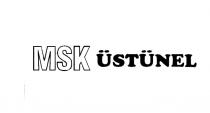 msk üstünel