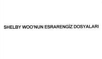 shelby woo´nun esrarengiz dosyalari
