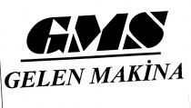 gms gelen makina