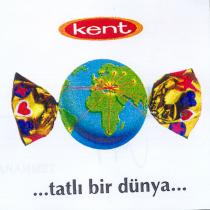 kent tatli bir dünya