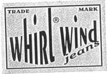 trade mark whirl wind jeans