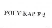 poly-kap f-3
