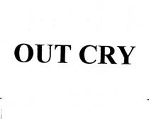 out cry