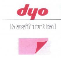 dyo masif tutkal