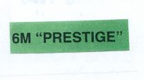 6m prestige
