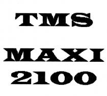 tms maxi 2100