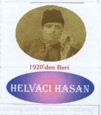 helvaci hasan 1920´den beri